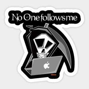 No one follows me Sticker